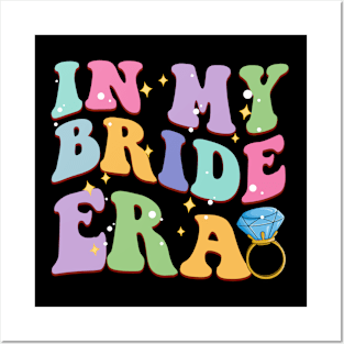 In My Bride Era Groovy gift for wife woman Posters and Art